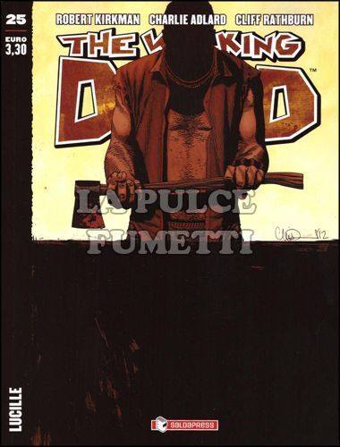 WALKING DEAD EDICOLA #    25: LUCILLE - COVER STANDARD 2 - ACCETTA